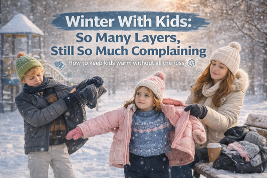 Winter With Kids: So Many Layers, Still So Much Complaining