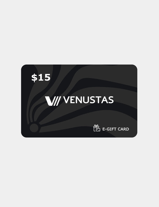 $15 Venustas E-Gift Card (will be sent within one week)