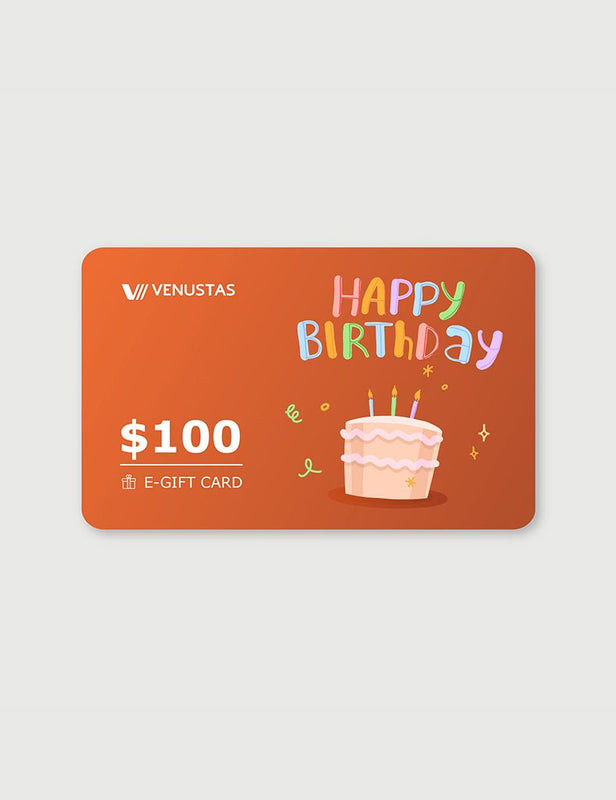 $100/$200 Venustas E-GIFT CARD orange e-gift card with Happy Birthday design and $100 value