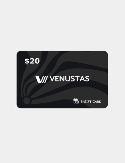 $20 Venustas E-Gift Card (will be sent within one week) / Exclusive for orders over $200