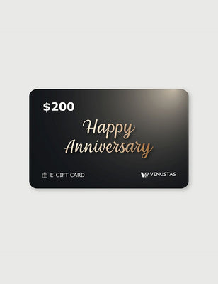 $100/$200 Venustas E-GIFT CARD in black, Happy Anniversary e-gift card with $200 value